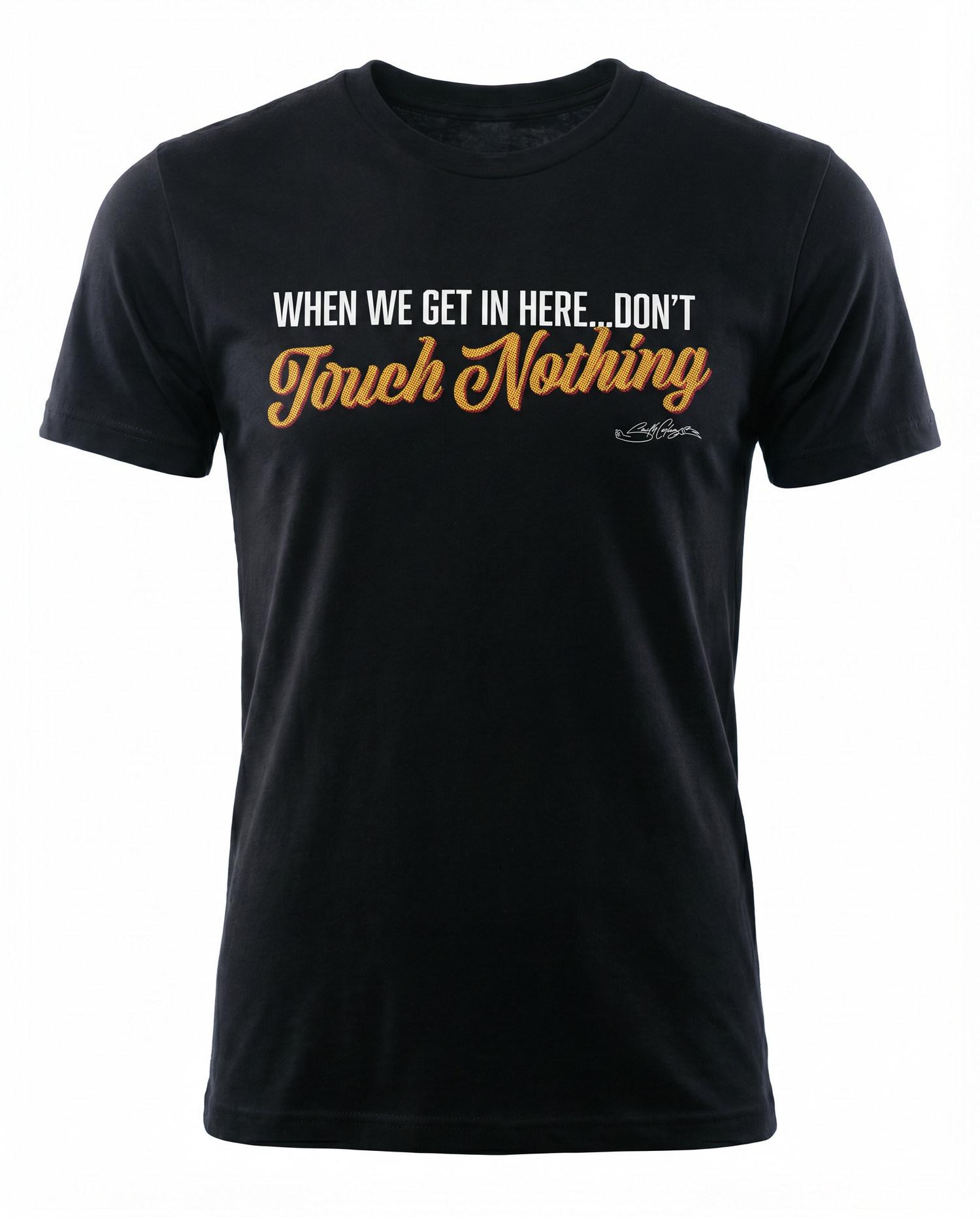 Don't Touch T-Shirt